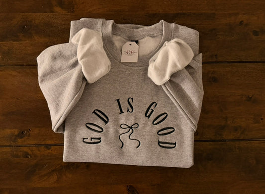 God is Good Crewneck
